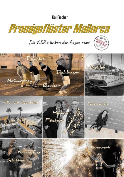 Promigeflüster Mallorca, Taschenbuch von Kai Fischer, Tredition, 9783347512269