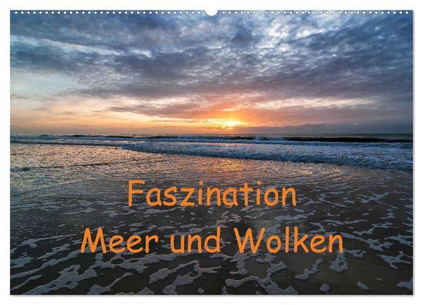 Produktbild: Faszination Meer und Wolken (Wandkalender 2026 DIN A2 quer), CALVENDO Monatskalender