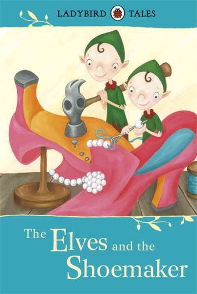 Produktbild: Ladybird Tales: The Elves and the Shoemaker