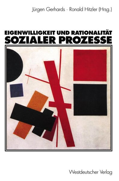 Produktbild: Eigenwilligkeit und Rationalit&auml;t sozialer Prozesse