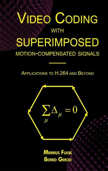 Produktbild: Video Coding with Superimposed Motion-Compensated Signals