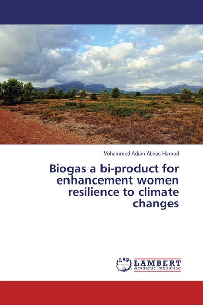 Produktbild: Biogas a bi-product for enhancement women resilience to climate changes