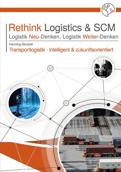 Produktbild: Rethink Logistics & SCM, Logistik Neu-Denken, Logistik Weiter-Denken