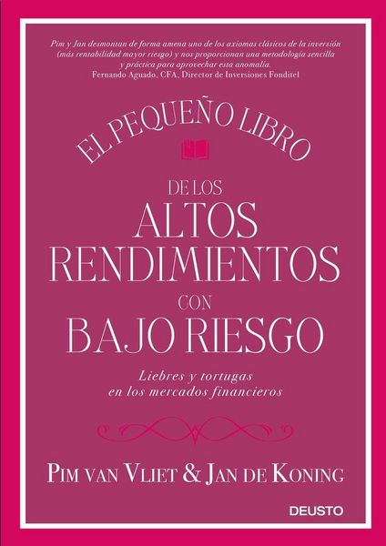 Produktbild: El peque&ntilde;o libro de los altos rendimientos con bajo riesgo : liebres y tortugas en los mercados financieros
