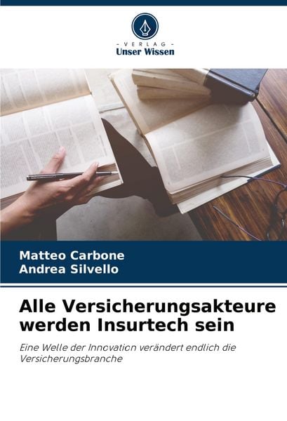 Produktbild: Alle Versicherungsakteure werden Insurtech sein
