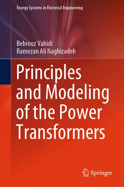 Produktbild: Principles and Modeling of the Power Transformers