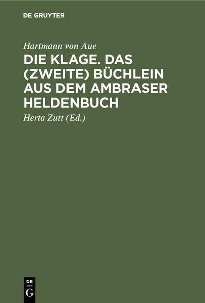 Produktbild: Die Klage. Das (zweite) B&uuml;chlein aus dem Ambraser Heldenbuch