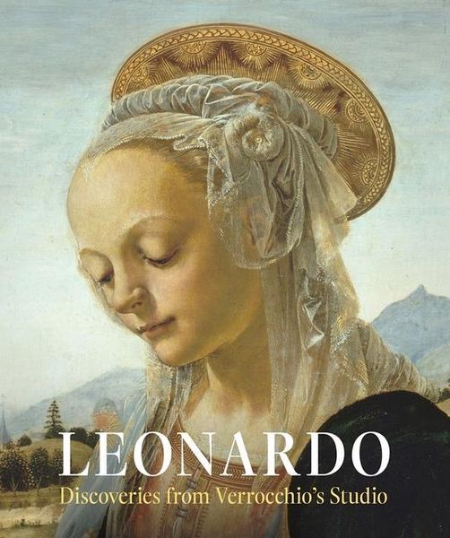 Leonardo: Discoveries from Verrocchio's Studio, Gebundene Ausgabe von Laurence Kanter, Yale University Press, 9780300233018