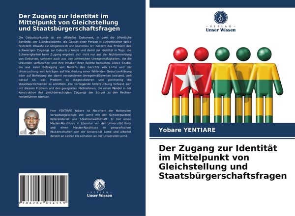 Der Zugang zur Identität im Mittelpunkt von Gleichstellung und Staatsbürgerschaftsfragen, Taschenbuch von Yobare Yentiare, Verlag Unser Wissen,