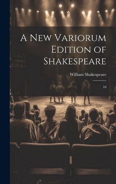 Produktbild: A new Variorum Edition of Shakespeare: 10