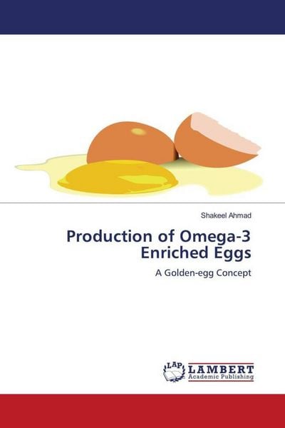 Produktbild: Ahmad, S: Production of Omega-3 Enriched Eggs