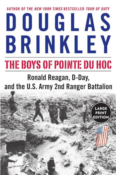 Produktbild: The Boys of Pointe Du Hoc: Ronald Reagan, D-Day, and the U.S. Army 2nd Ranger Battalion