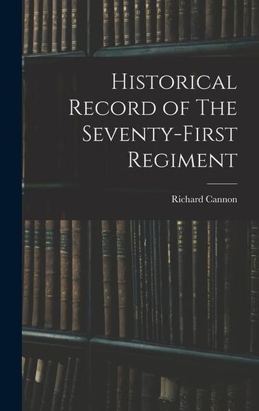 Produktbild: Historical Record of The Seventy-First Regiment