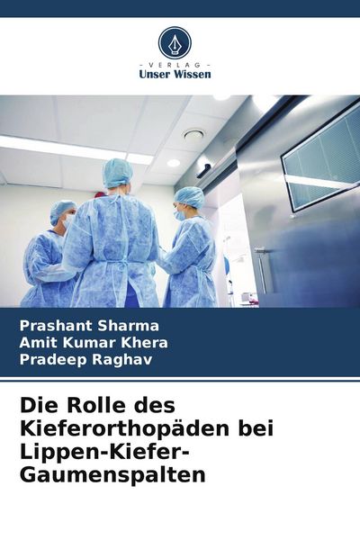 Produktbild: Die Rolle des Kieferorthop&auml;den bei Lippen-Kiefer-Gaumenspalten