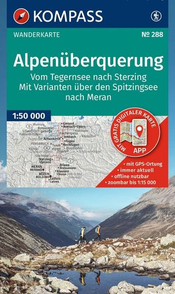 Produktbild: KOMPASS Wanderkarte 288 Alpen&uuml;berquerung, vom Tegernsee nach Sterzing, mit Varianten &uuml;ber den Spitzingsee nach Meran 1:50.000