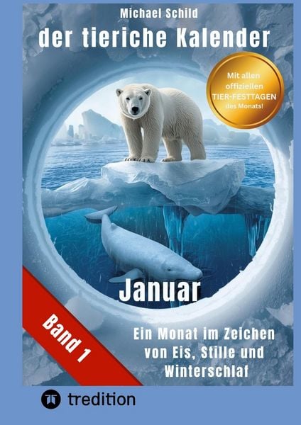 Produktbild: Der tierische Kalender-Band 1 Januar