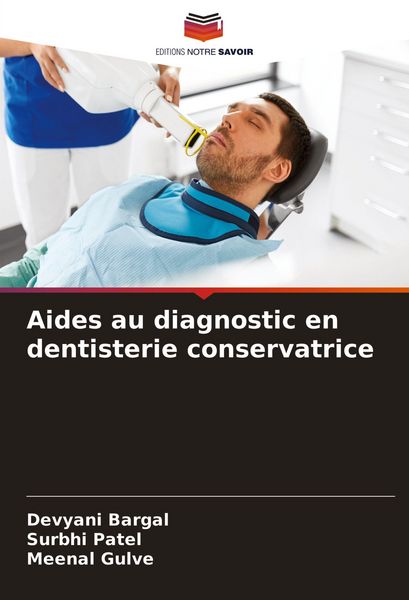 Produktbild: Aides au diagnostic en dentisterie conservatrice