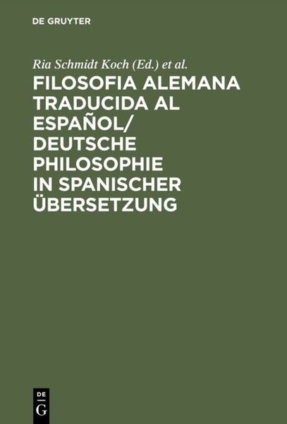 Produktbild: Filosofia alemana traducida al espa&ntilde;ol/ Deutsche Philosophie in spanischer &Uuml;bersetzung