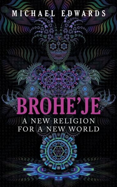 Produktbild: Brohe'je A New Religion For A New World