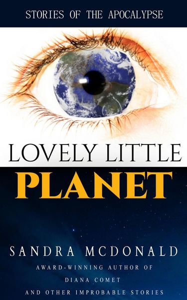 Produktbild: Lovely Little Planet: Stories of the Apocalypse