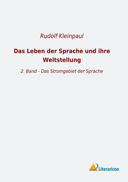 Produktbild: Das Leben der Sprache und ihre Weltstellung