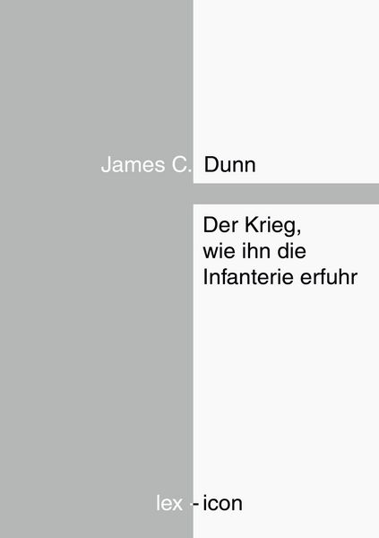 Produktbild: Der Krieg, wie ihn die Infanterie erfuhr