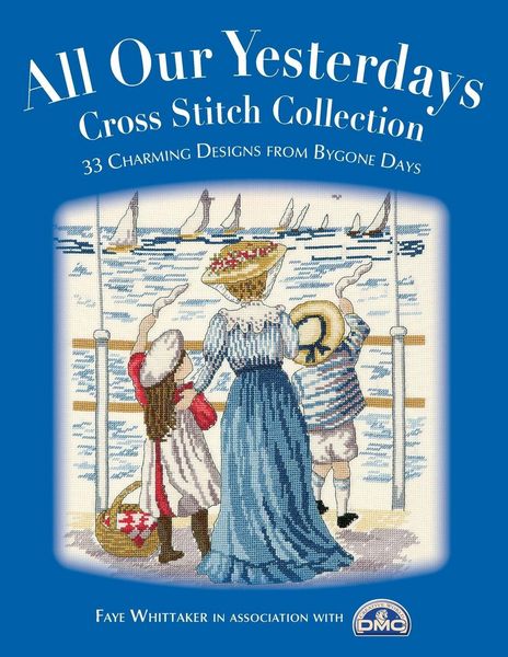 Produktbild: All Our Yesterdays Cross Stitch Collection