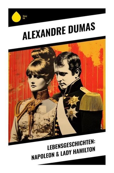Produktbild: Lebensgeschichten: Napoleon & Lady Hamilton