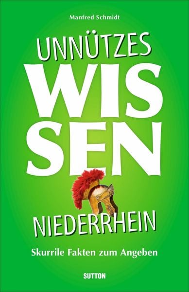 Produktbild: Unn&uuml;tzes Wissen Niederrhein