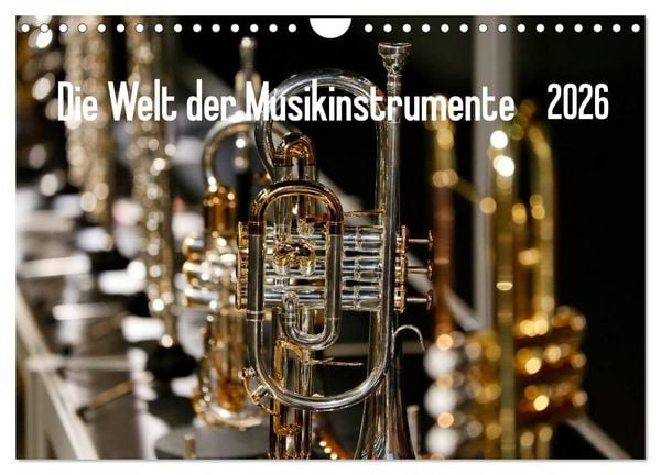 Produktbild: Die Welt der Musikinstrumente (Wandkalender 2026 DIN A4 quer), CALVENDO Monatskalender