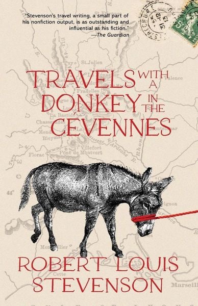 Produktbild: Travels with a Donkey in the C&eacute;vennes (Warbler Classics Annotated Edition)