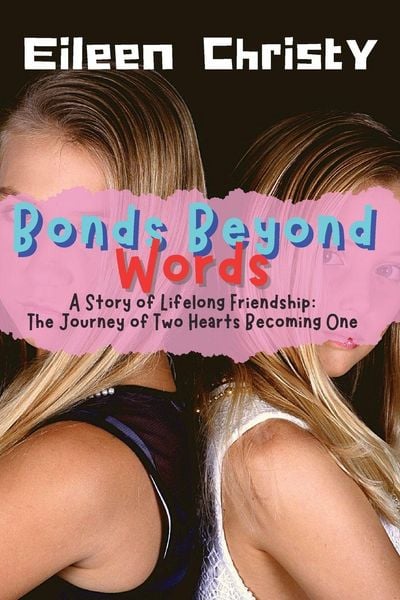 Produktbild: Bonds Beyond Words-A Story of Lifelong Friendship