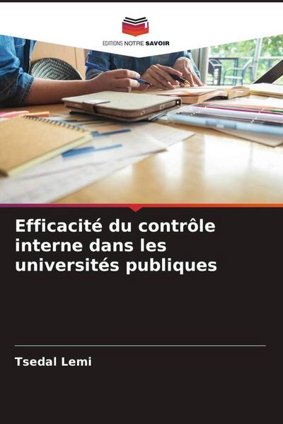 Produktbild: Efficacit&eacute; du contr&ocirc;le interne dans les universit&eacute;s publiques
