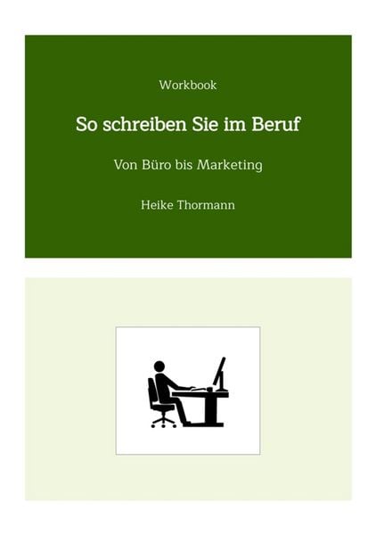 Produktbild: Workbook: So schreiben Sie im Beruf