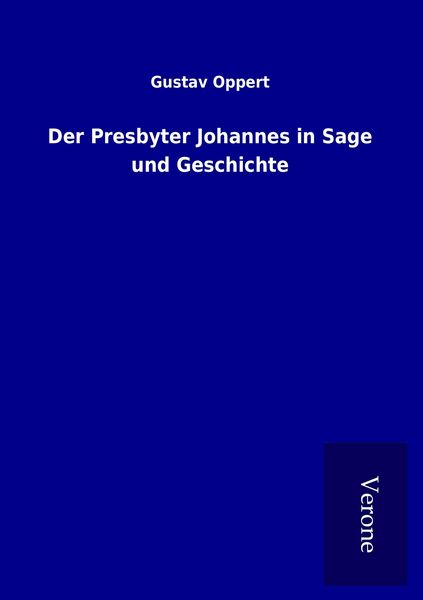 Produktbild: Der Presbyter Johannes in Sage und Geschichte