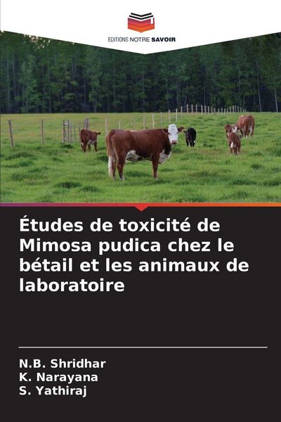 Produktbild: &Eacute;tudes de toxicit&eacute; de Mimosa pudica chez le b&eacute;tail et les animaux de laboratoire