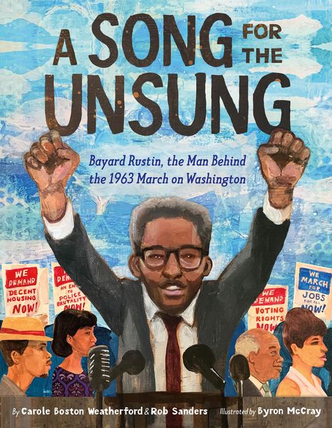 Produktbild: A Song for the Unsung: Bayard Rustin, the Man Behind the 1963 March on Washington