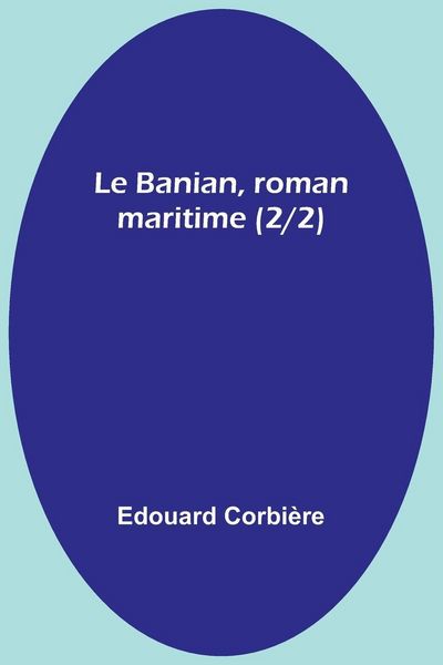 Produktbild: Le Banian, roman maritime (2/2)