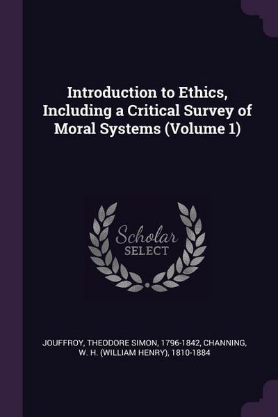 Produktbild: Introduction to Ethics, Including a Critical Survey of Moral Systems (Volume 1)