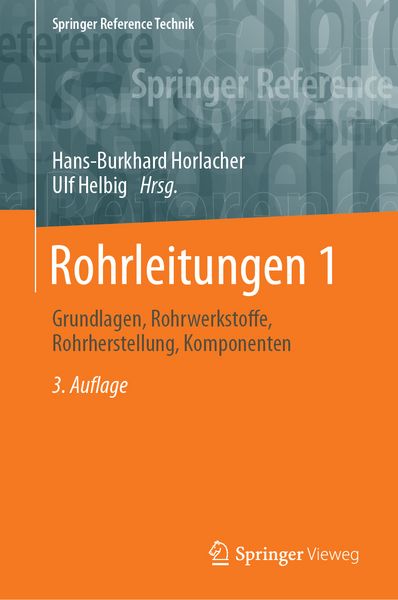 Rohrleitungen 1, Gebundene Ausgabe von , Springer Berlin, 978-3-662-60801-2