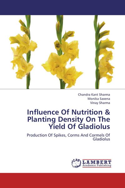 Produktbild: Influence Of Nutrition & Planting Density On The Yield Of Gladiolus