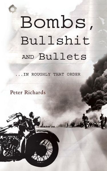 Produktbild: Bombs, Bullshit and Bullets - Roughly in That Order