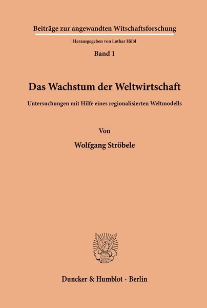 Produktbild: Das Wachstum der Weltwirtschaft.
