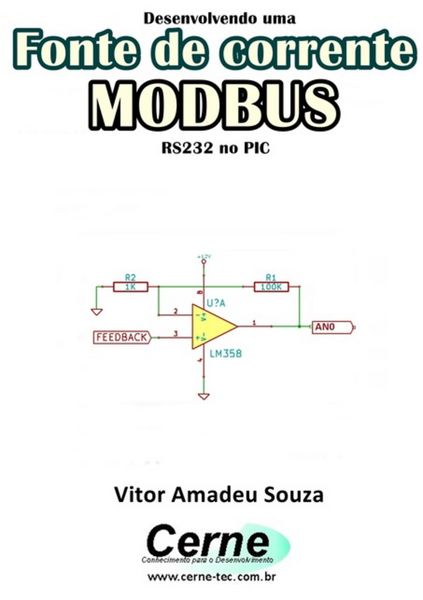 Produktbild: Desenvolvendo Uma Fonte De Corrente Modbus Rs232 No Pic