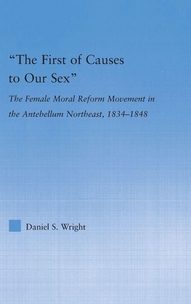 Produktbild: The First of Causes to Our Sex
