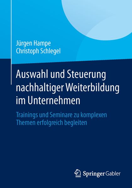 Produktbild: Auswahl und Steuerung nachhaltiger Weiterbildung im Unternehmen