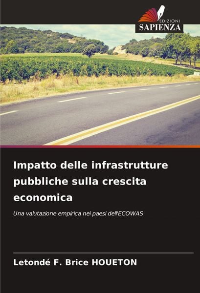 Produktbild: Impatto delle infrastrutture pubbliche sulla crescita economica