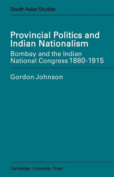 Produktbild: Provincial Politics and Indian Nationalism