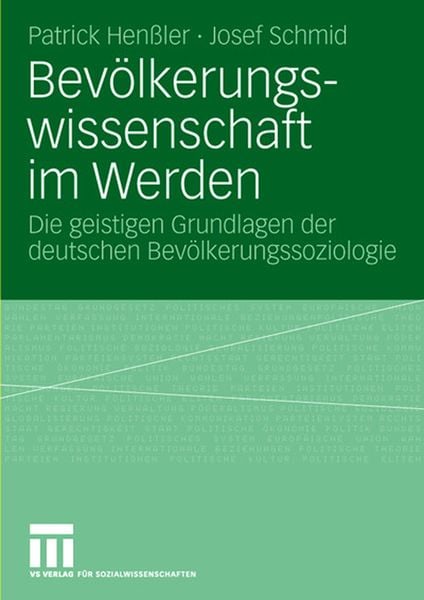 Bevölkerungswissenschaft im Werden, Taschenbuch von Patrick Henssler , Josef Schmid, VS Verlag für Sozialwissenschaften, 9783531147932