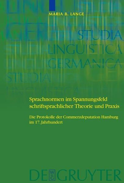 Produktbild: Sprachnormen im Spannungsfeld schriftsprachlicher Theorie und Praxis